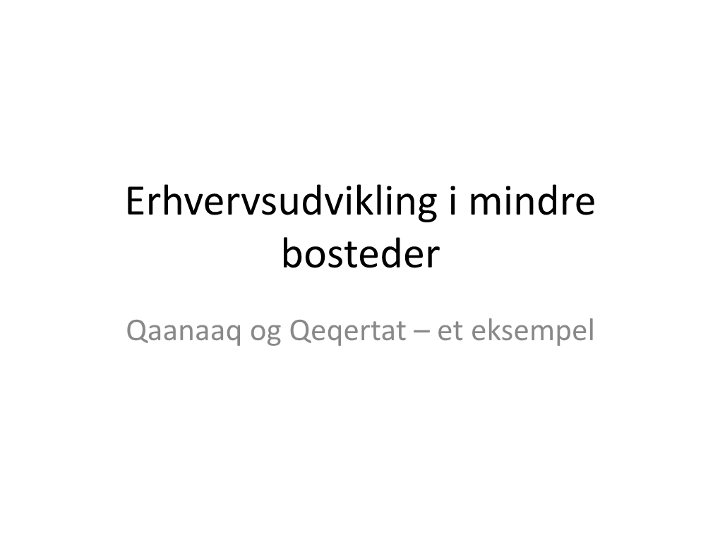 Erhvervsudvikling I Mindre Bosteder