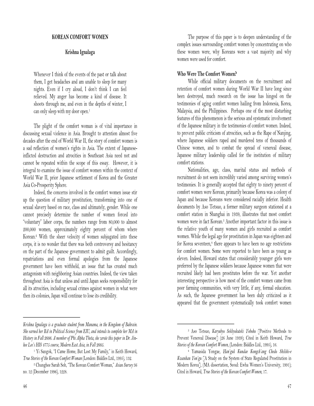 46 KOREAN COMFORT WOMEN Krishna Ignalaga Whenever I Think of the Events of the Past Or Talk About Them, I Get Headaches and Am U