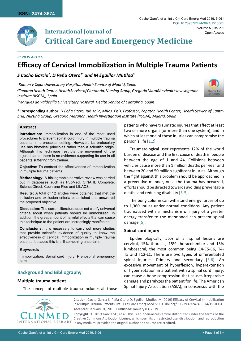 Efficacy of Cervical Immobilization in Multiple Trauma Patients S Cacho García1, D Peña Otero2* and M Eguillor Mutiloa3