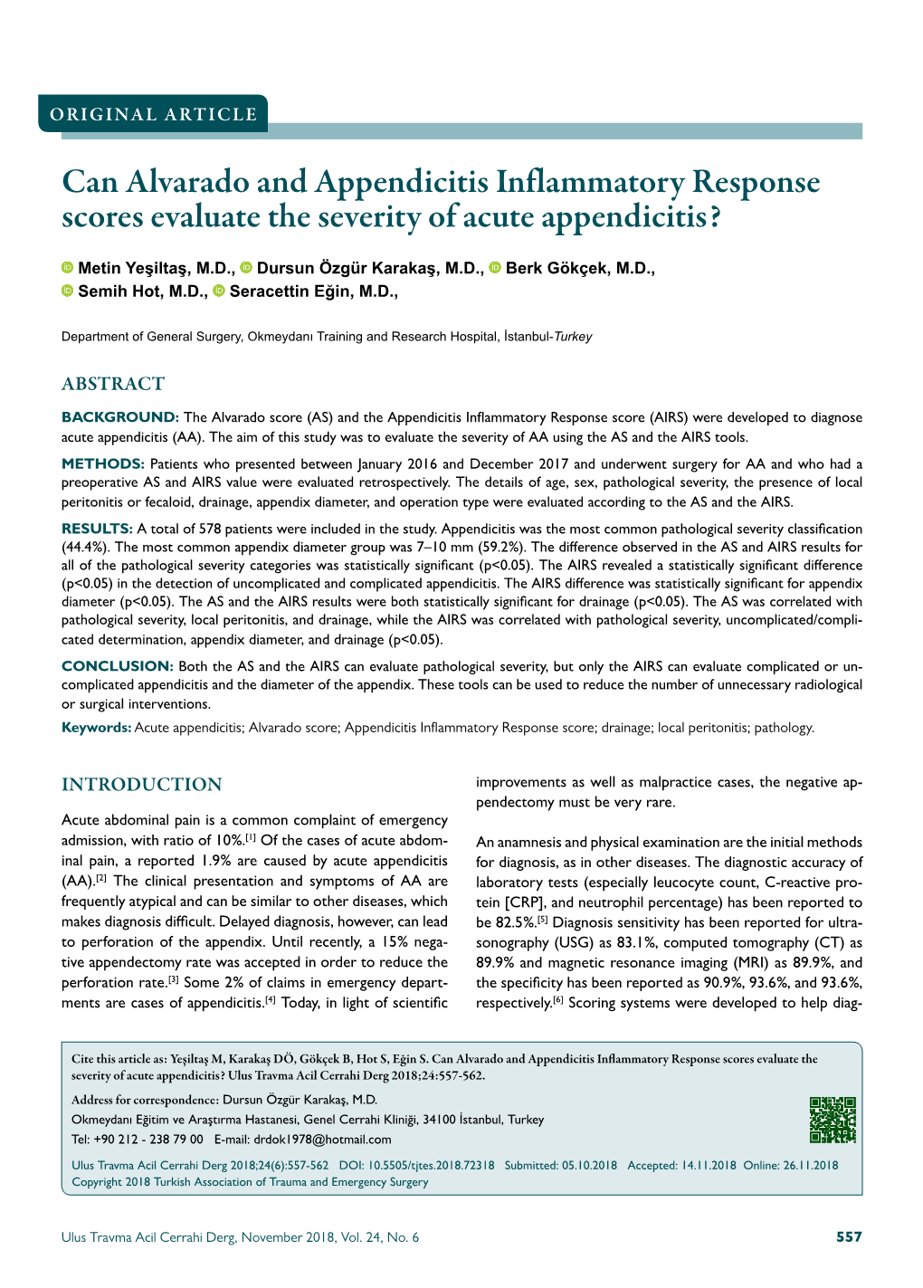 Can Alvarado and Appendicitis Inflammatory Response Scores Evaluate the Severity of Acute Appendicitis?