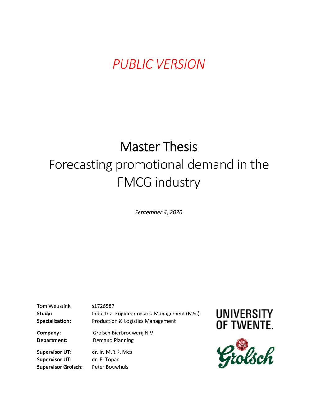 PUBLIC VERSION Master Thesis Forecasting Promotional Demand In