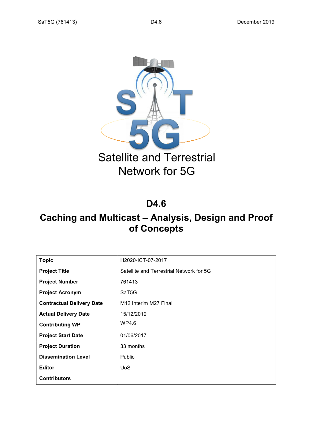 D4.6 Caching and Multicast – Analysis, Design and Proof of Concepts