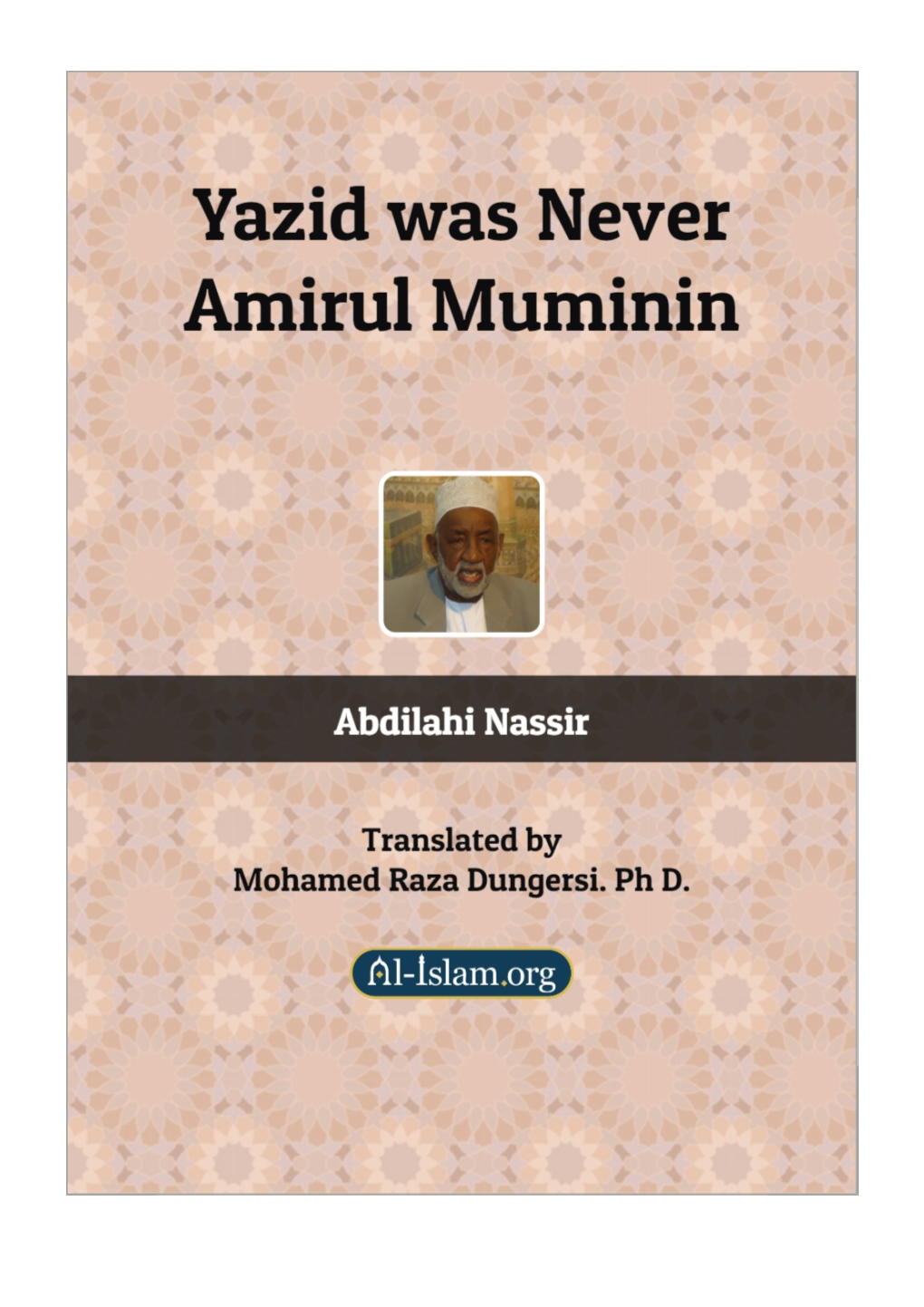 Yazid Was Never Amirul Muminin