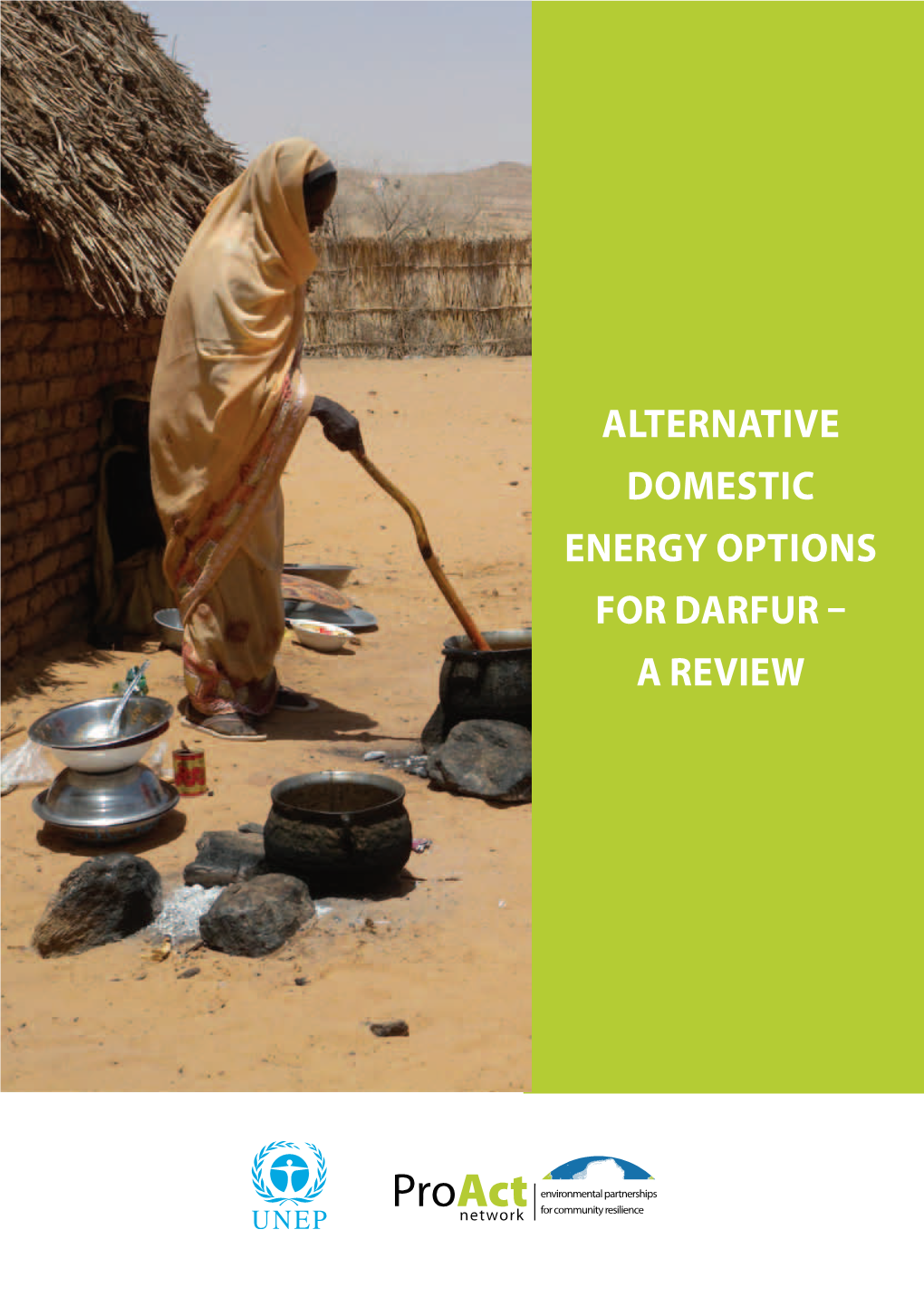 Alternative Domestic Energy Options for Darfur – a Review