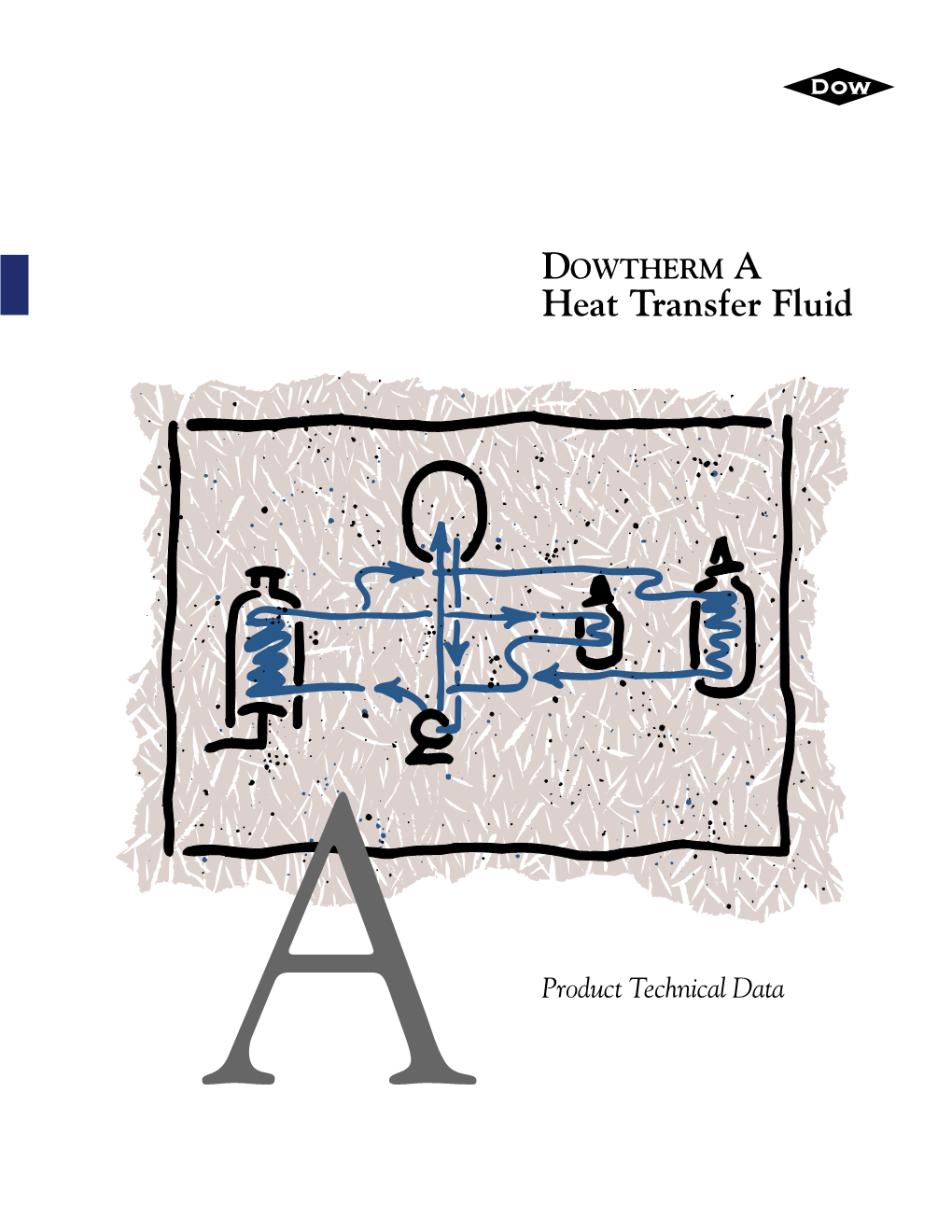 DOWTHERM a Heat Transfer Fluid