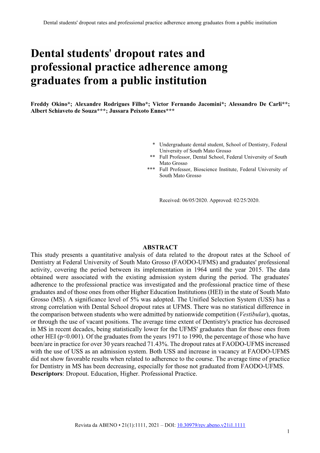 Dental Students' Dropout Rates and Professional Practice Adherence Among Graduates from a Public Institution