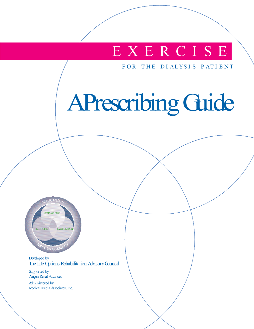Exercise for the Dialysis Patient: a Prescribing Guide