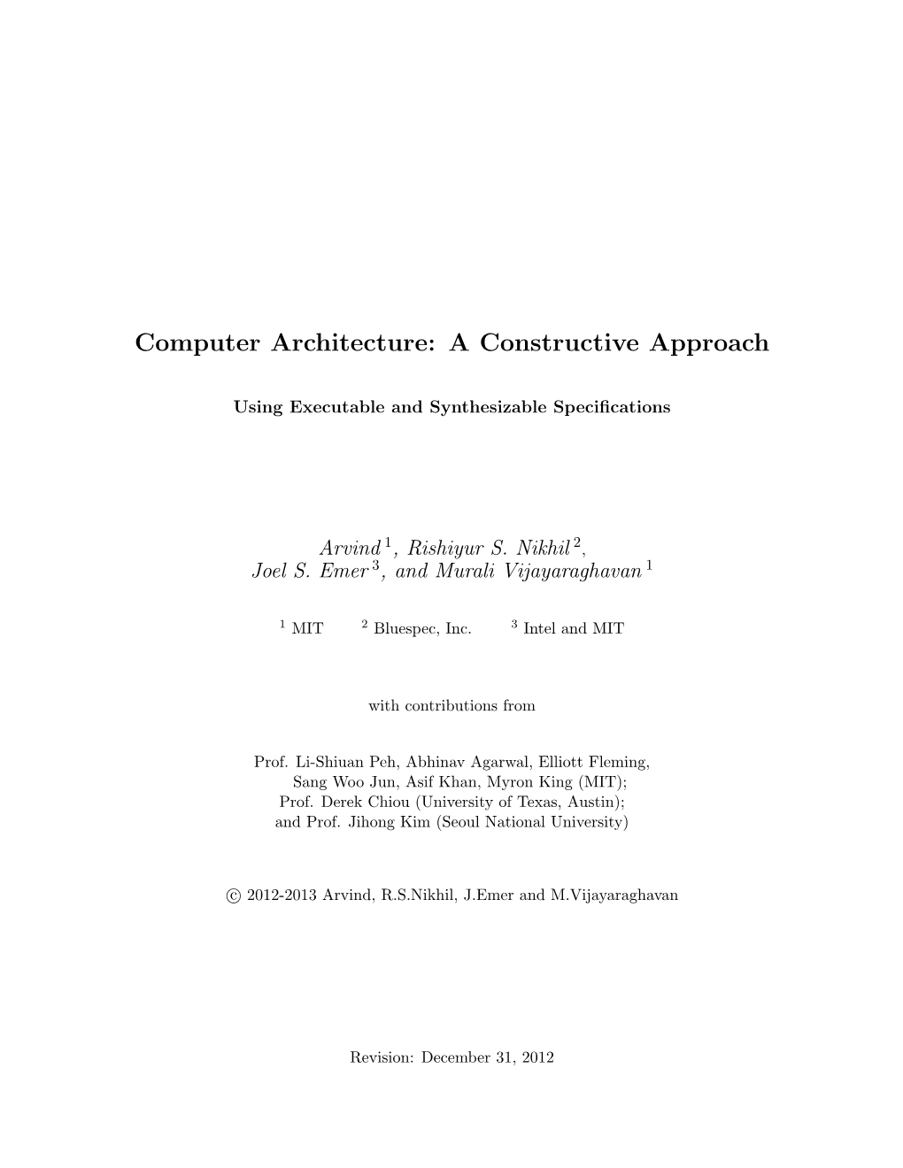 Computer Architecture: a Constructive Approach