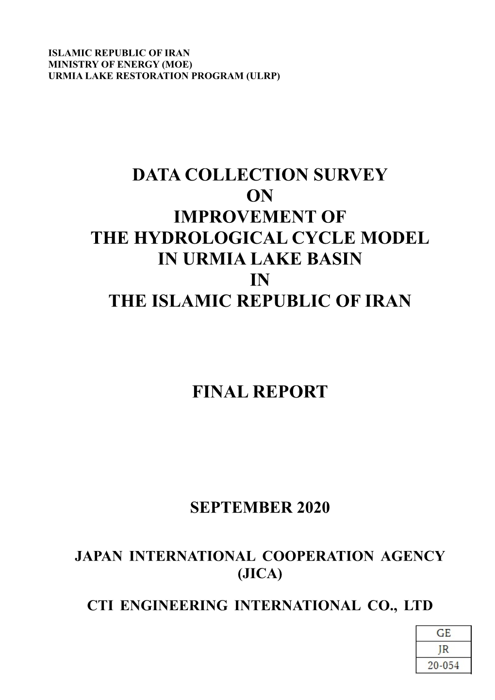 Data Collection Survey on Improvement of the Hydrological Cycle Model in Urmia Lake Basin in the Islamic Republic of Iran