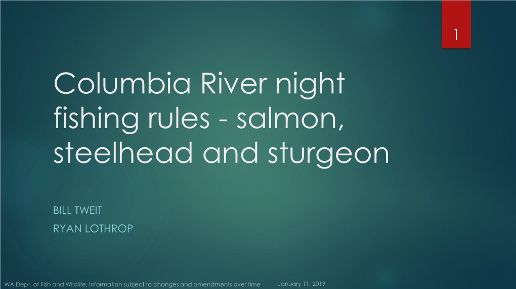 Columbia River Night Fishing Rules - Salmon, Steelhead and Sturgeon