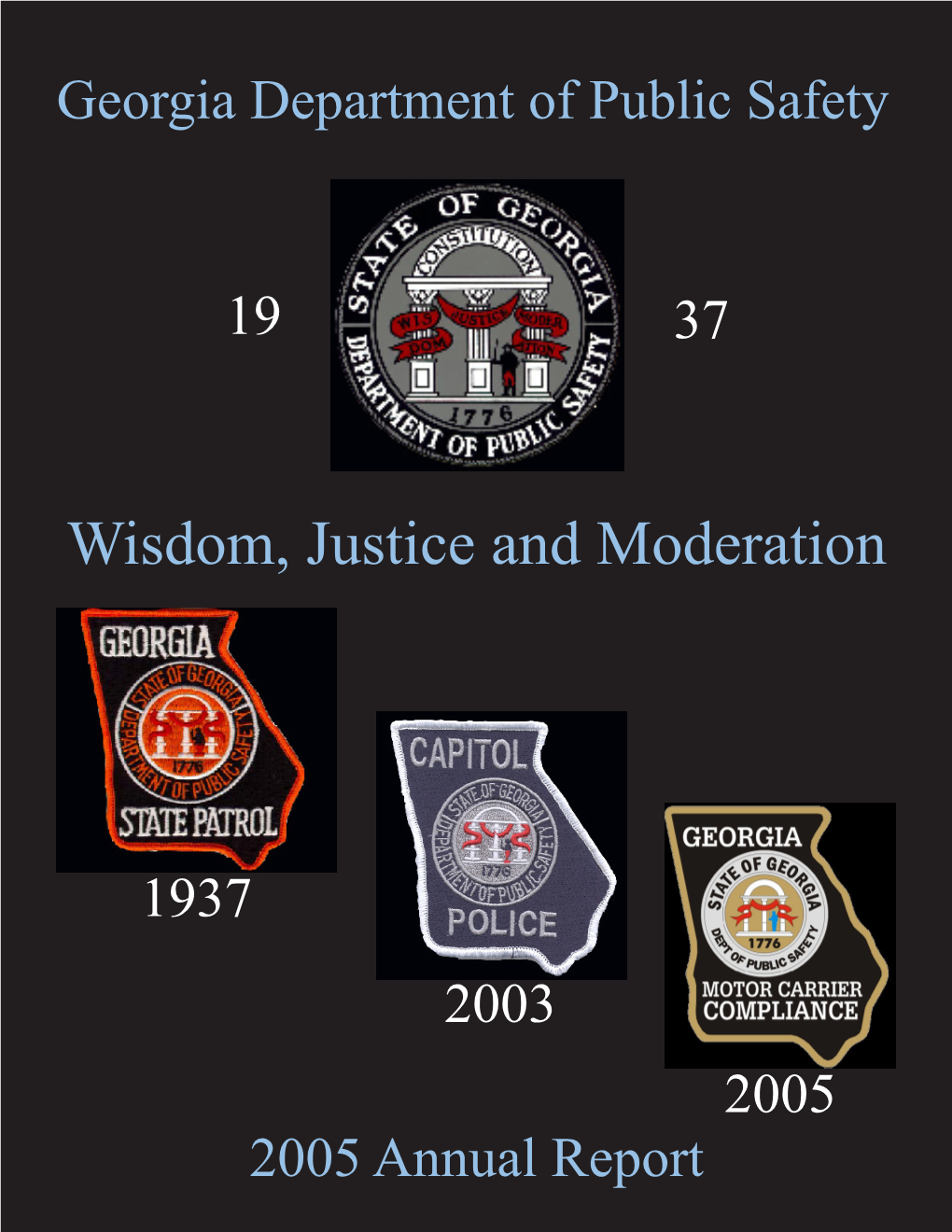 2005 Annual Report Wisdom, Justice and Moderation