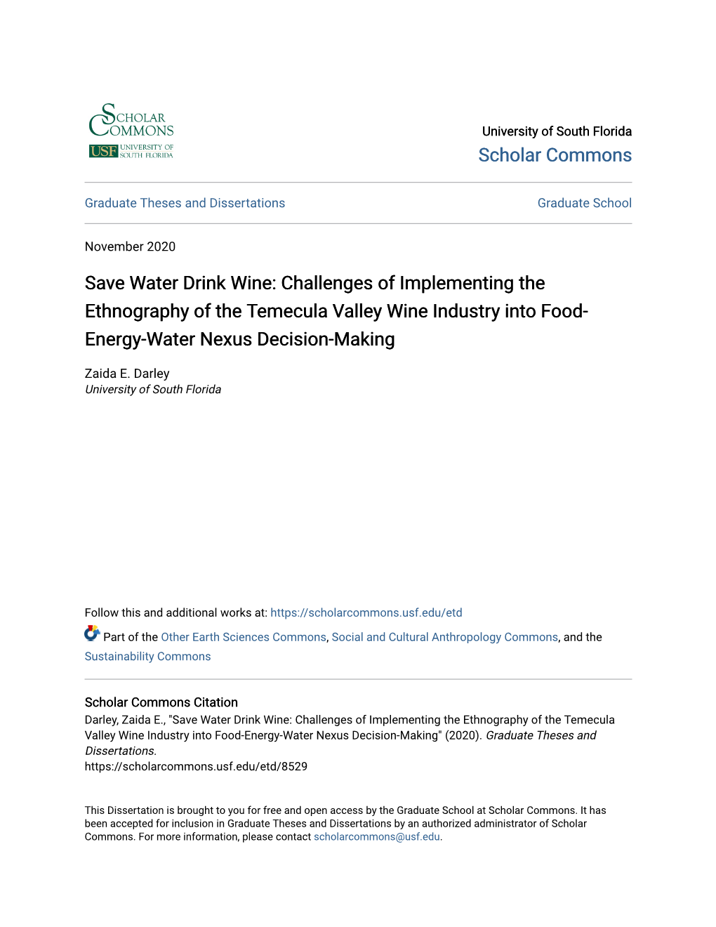 Save Water Drink Wine: Challenges of Implementing the Ethnography of the Temecula Valley Wine Industry Into Food- Energy-Water Nexus Decision-Making