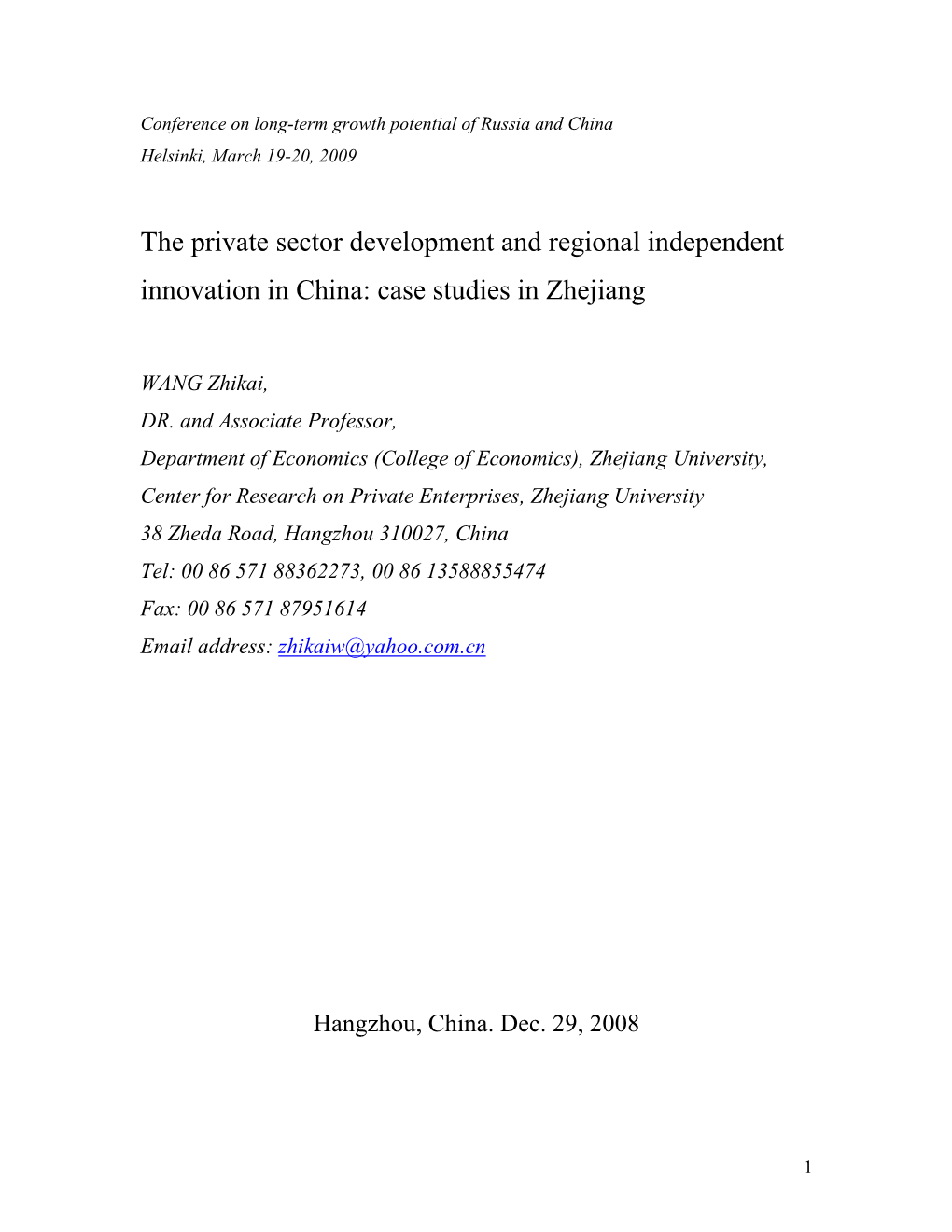The Private Sector Development and Regional Independent Innovation in China: Case Studies in Zhejiang