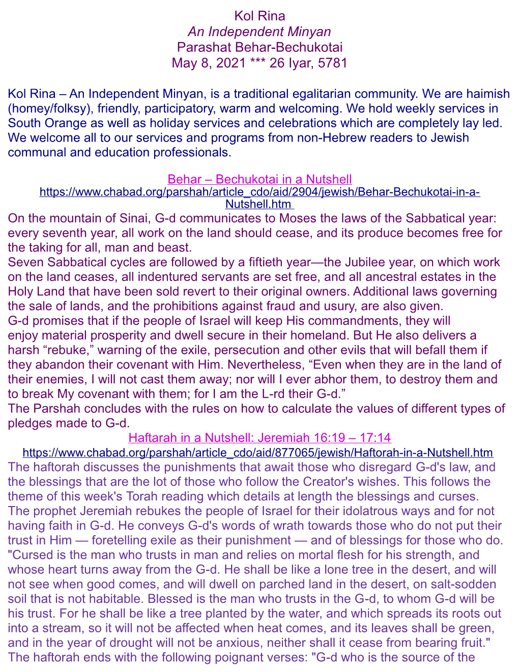 Kol Rina an Independent Minyan Parashat Behar-Bechukotai May 8, 2021 *** 26 Iyar, 5781