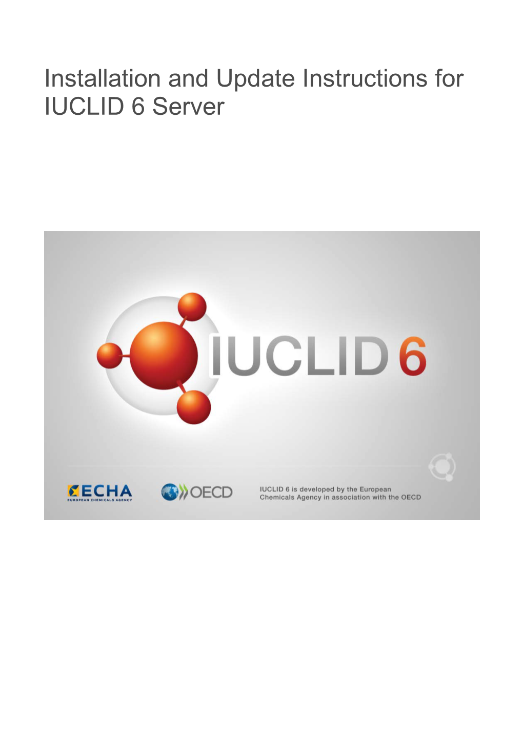 Installation and Update Instructions for IUCLID 6 Server