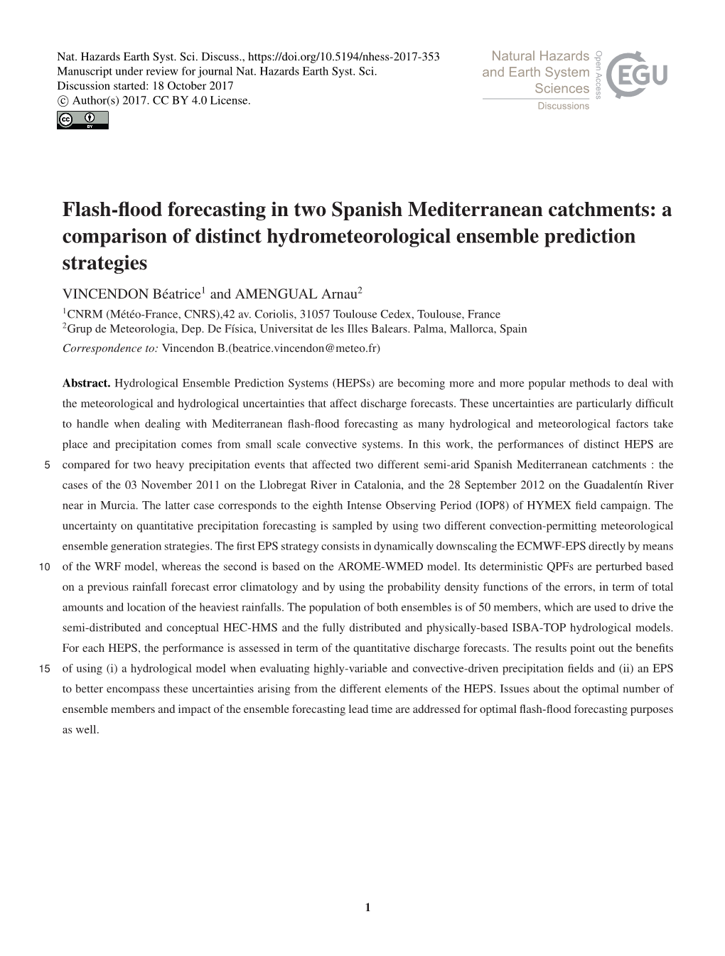 Flash-Flood Forecasting in Two Spanish Mediterranean Catchments: A