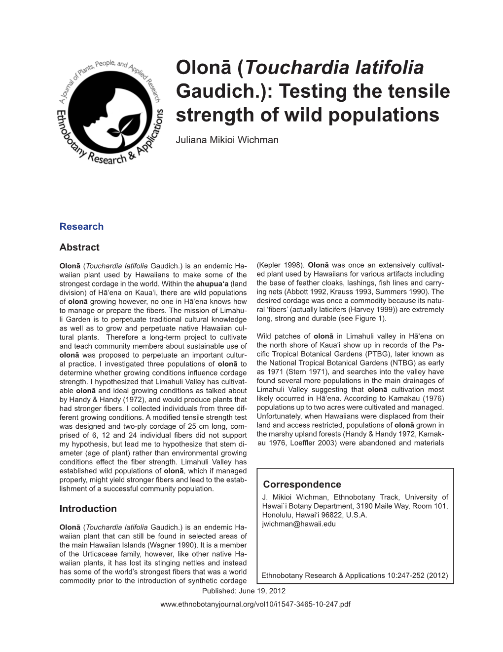 Olonā (Touchardia Latifolia Gaudich.): Testing the Tensile Strength of Wild Populations Juliana Mikioi Wichman