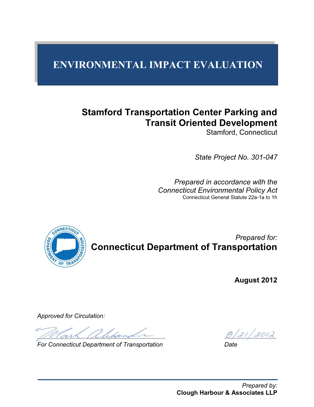 Stamford Transportation Center Parking and Transit Oriented Development Stamford, Connecticut