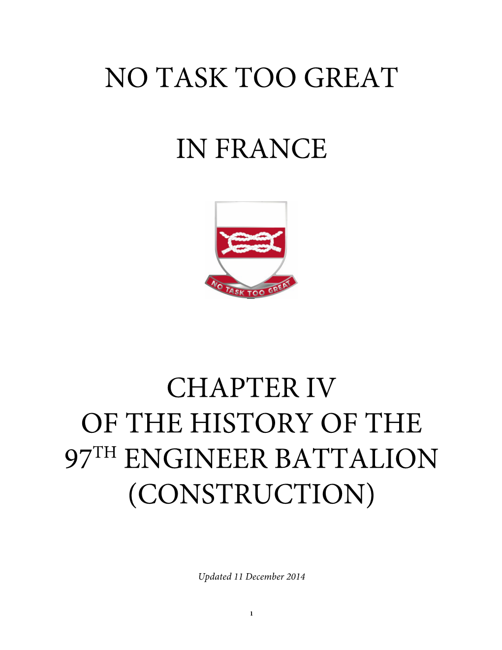 No Task Too Great in France Chapter Iv of the History of the 97Th Engineer