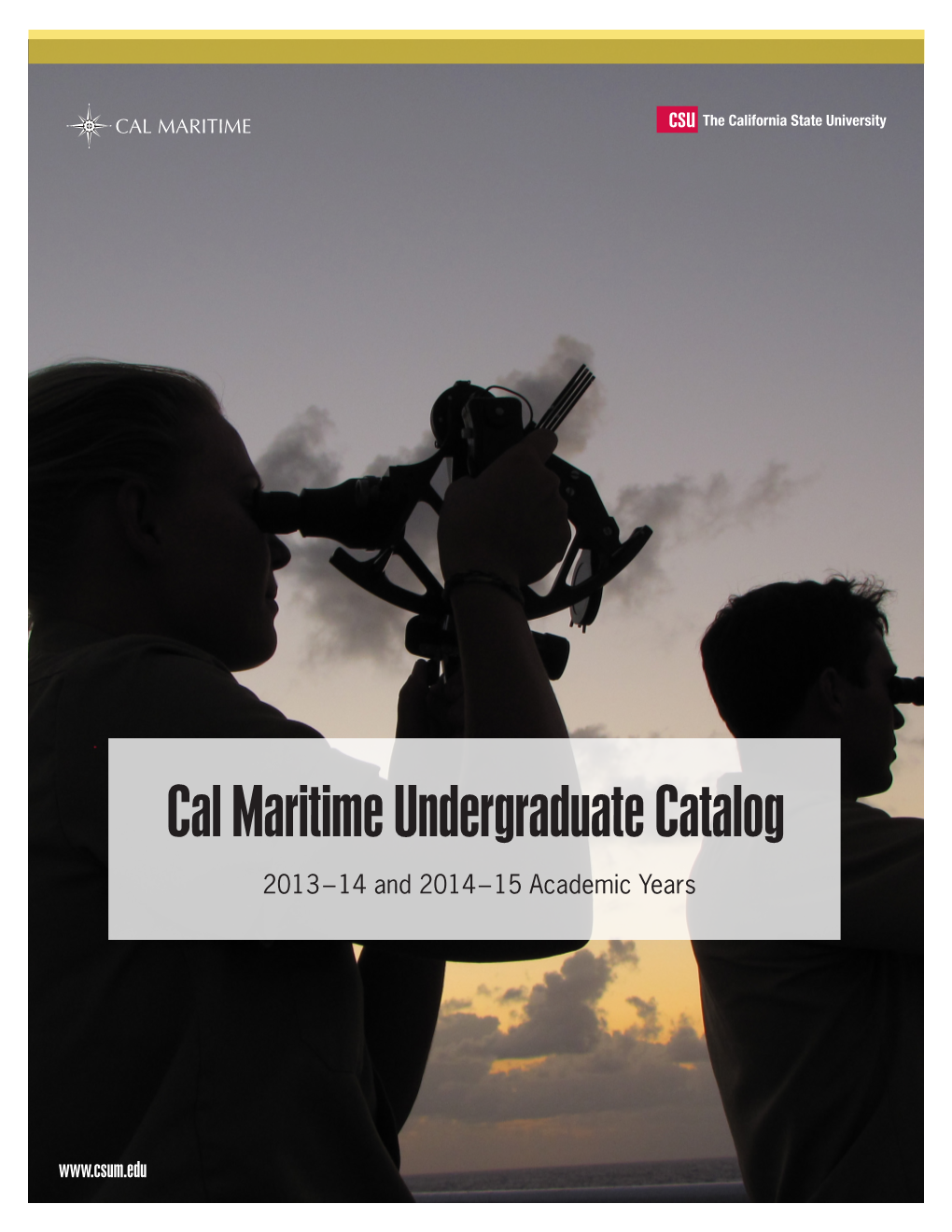 Cal Maritime Undergraduate Catalog