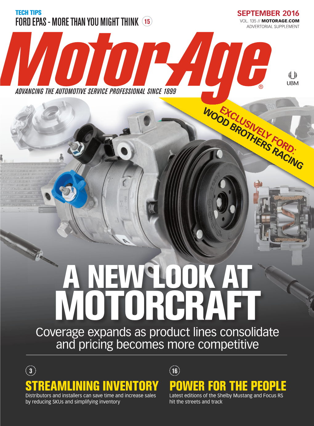 A NEW LOOK at MOTORCRAFT Coverage Expands As Product Lines Consolidate and Pricing Becomes More Competitive