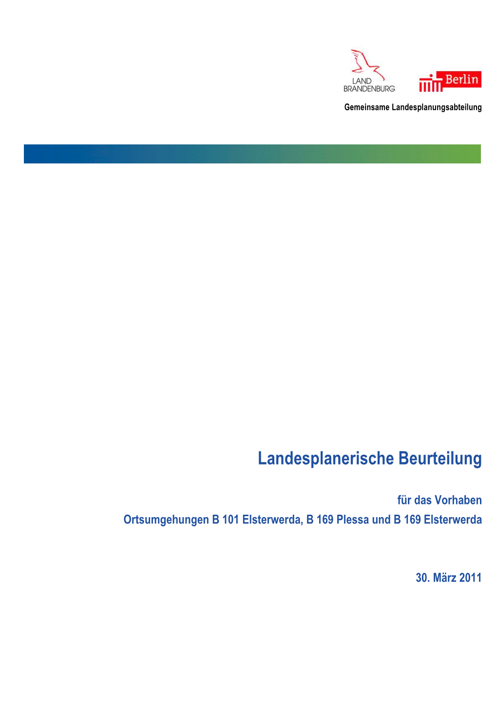 Landesplanerische Beurteilung