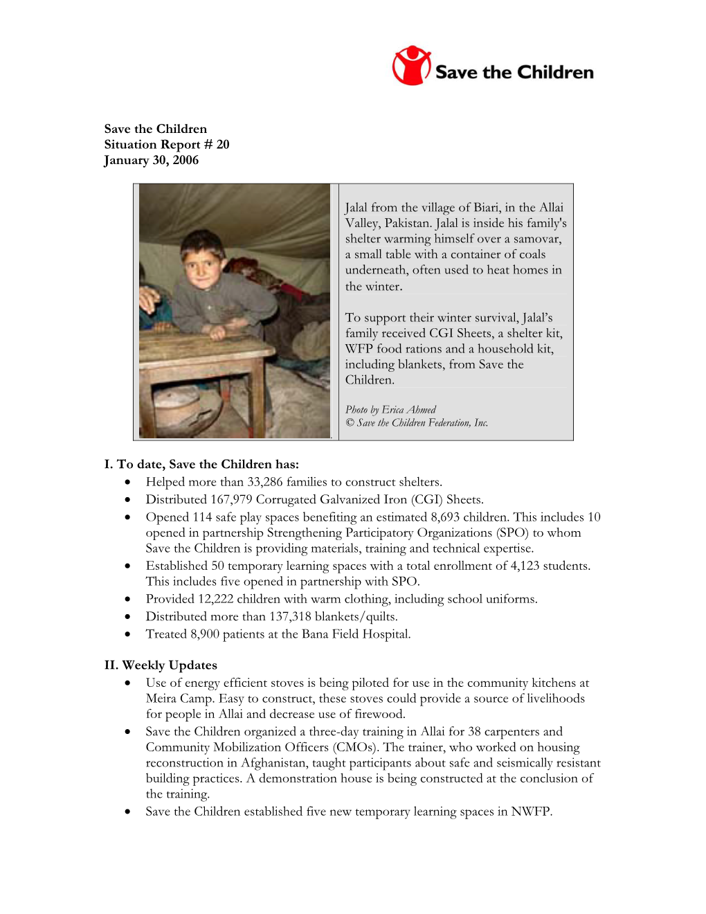 Save the Children Situation Report # 20 January 30, 2006 Jalal from The