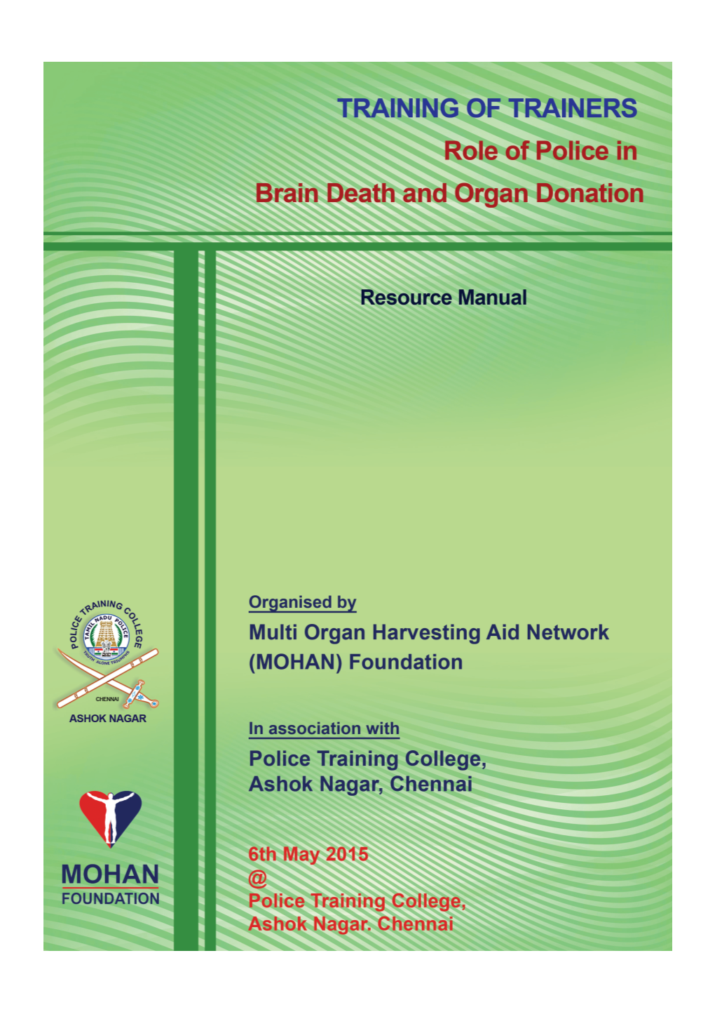 Role of Police in Brain Death and Organ Donation