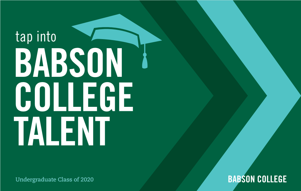 Tap Into BABSON COLLEGE TALENT