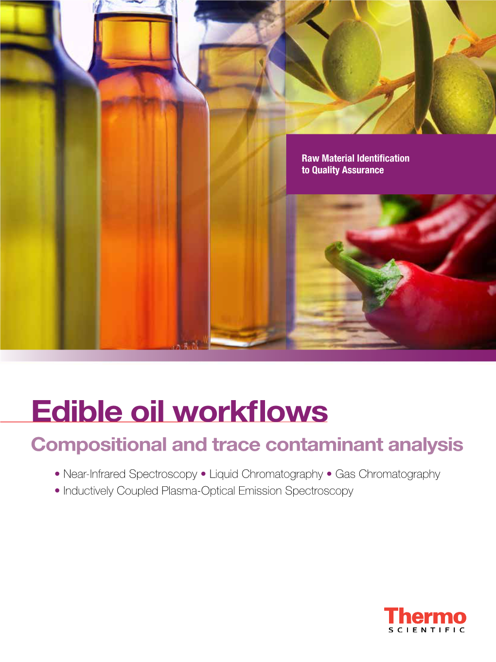 Edible Oil Workflows Compositional and Trace Contaminant Analysis