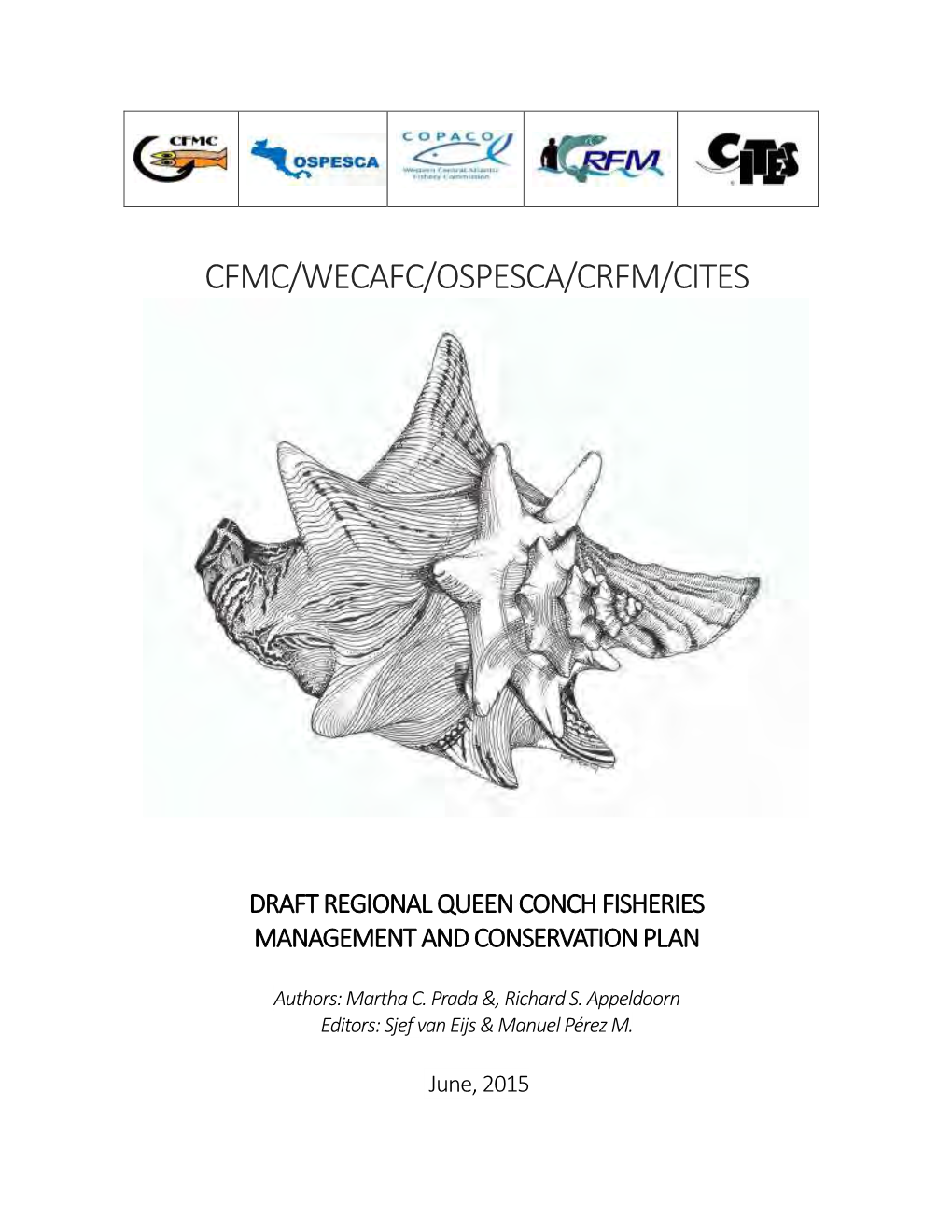 Draft Regional Queen Conch Fisheries Management and Conservation Plan