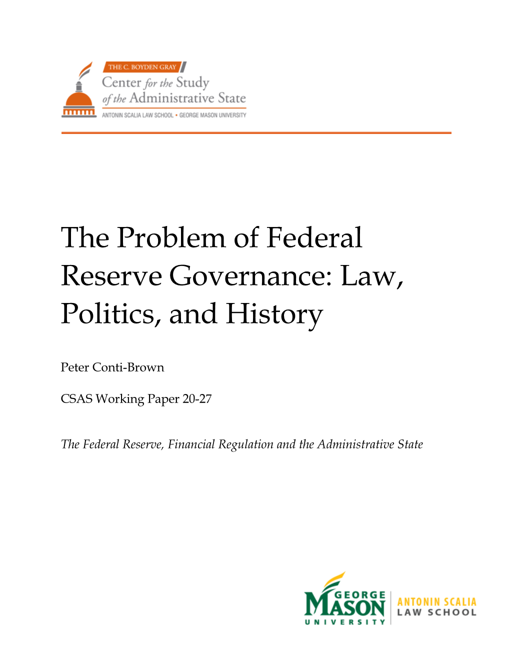 The Problem of Federal Reserve Governance: Law, Politics, and History