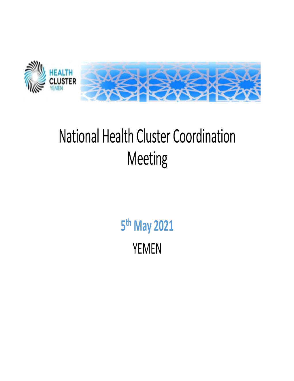 National Health Cluster Coordination Meeting