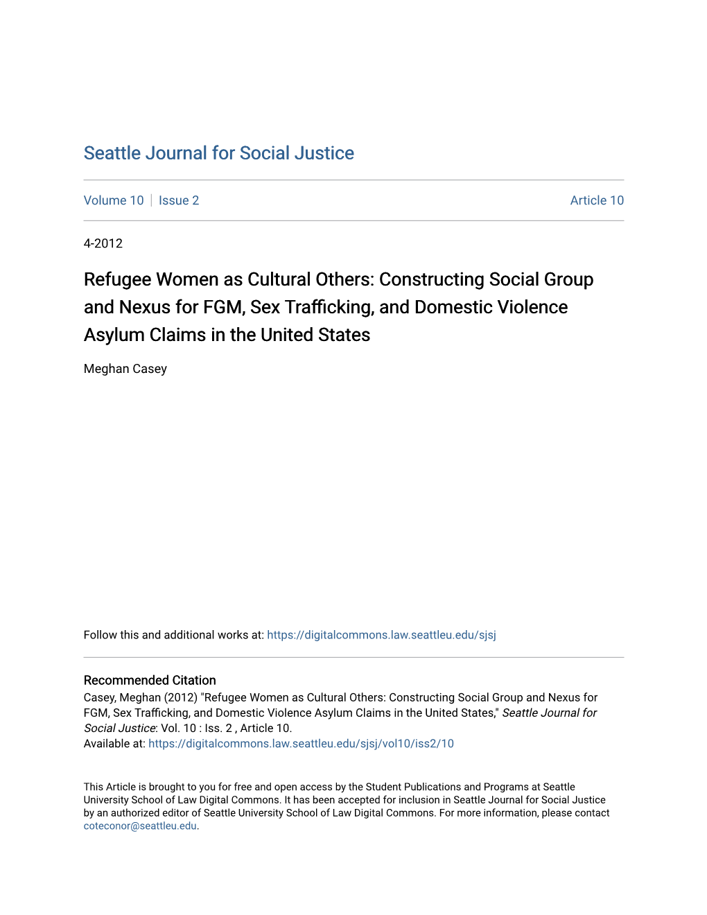 Refugee Women As Cultural Others: Constructing Social Group and Nexus for FGM, Sex Trafficking, and Domestic Violence Asylum Claims in the United States