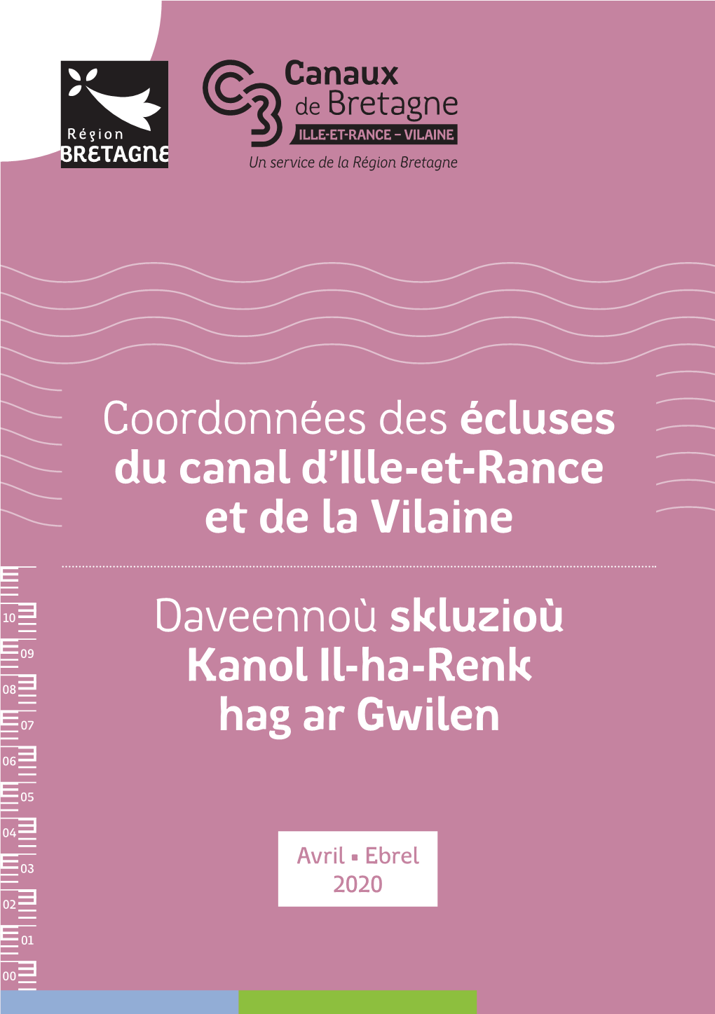 Coordonnées Des Écluses Du Canal D'ille-Et-Rance Et De La Vilaine Daveennoù Skluzioù Kanol Il-Ha-Renk Hag Ar Gwilen