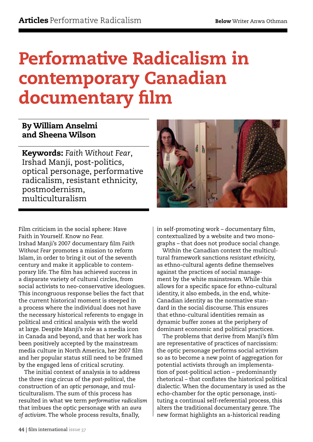 Performative Radicalism in Contemporary Canadian Documentary Film