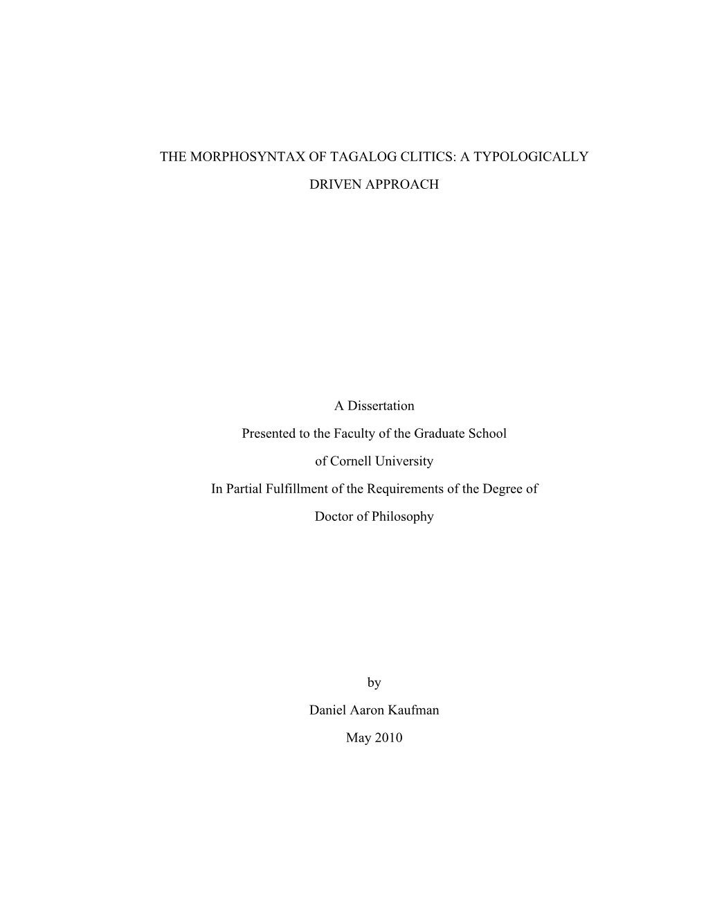 The Morphosyntax of Tagalog Clitics: a Typologically Driven Approach