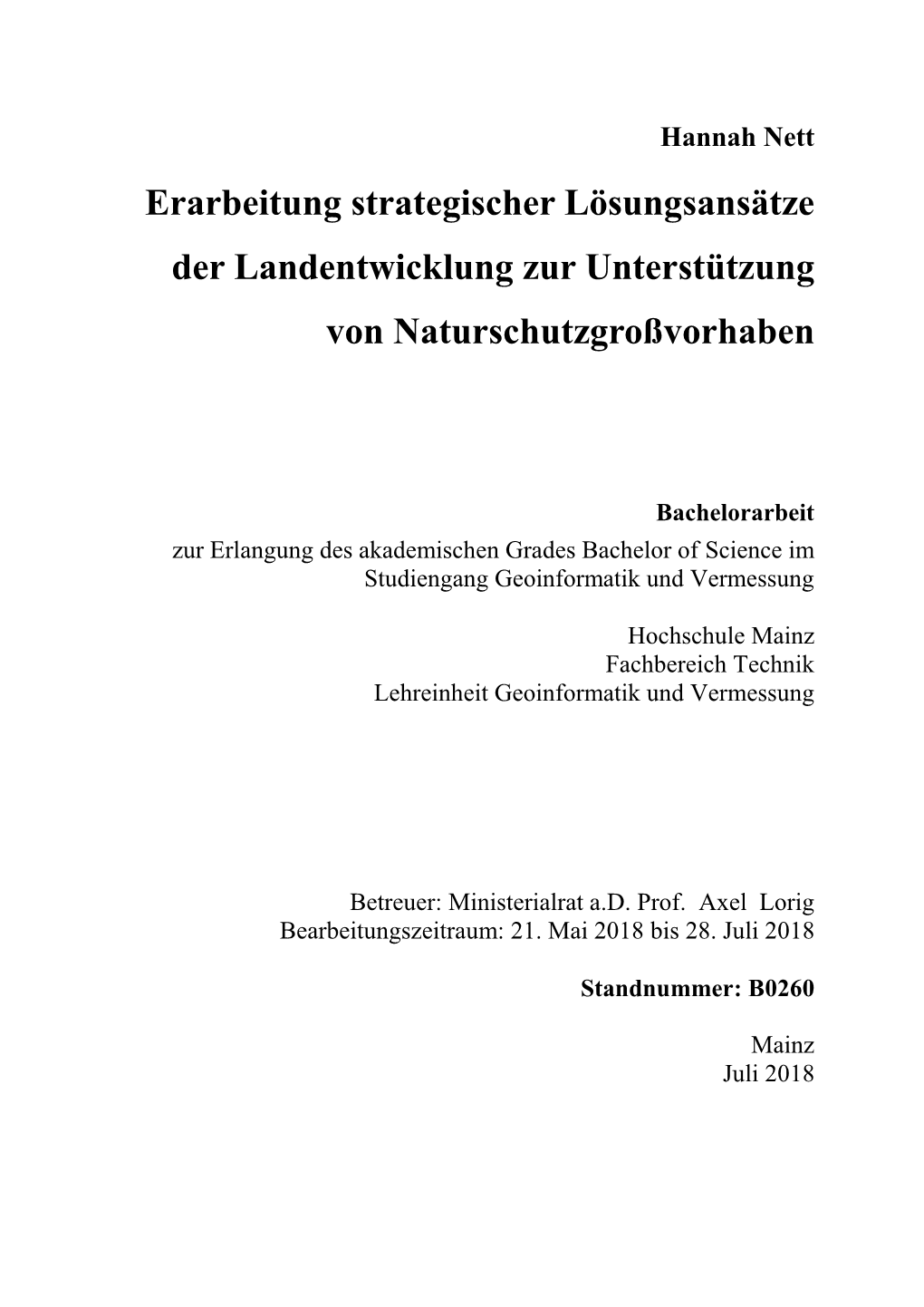 Bachelorarbeit Zur Erlangung Des Akademischen Grades Bachelor of Science Im Studiengang Geoinformatik Und Vermessung