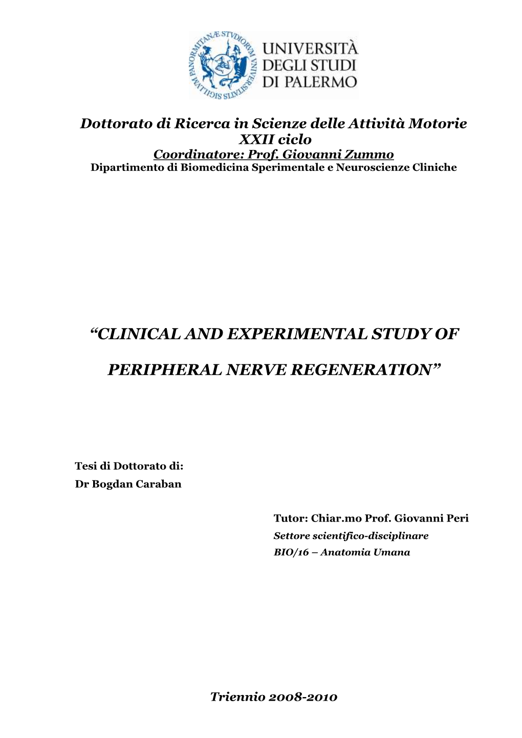 Clinical and Experimental Study of Peripheral Nerve Regeneration