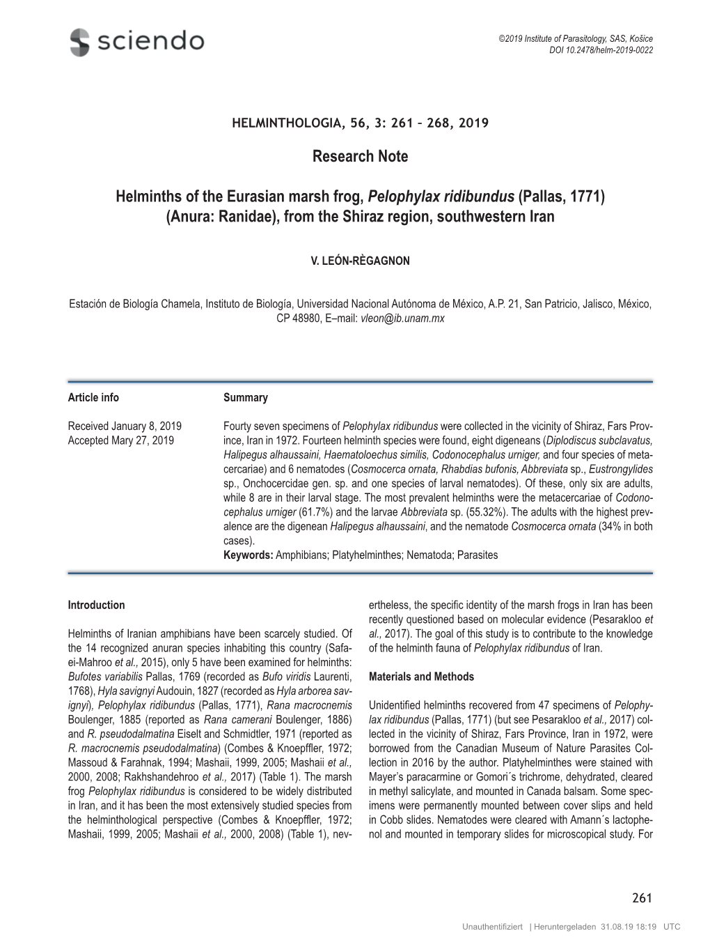 Research Note Helminths of the Eurasian Marsh Frog, Pelophylax Ridibundus (Pallas, 1771) (Anura: Ranidae), from the Shiraz Regio