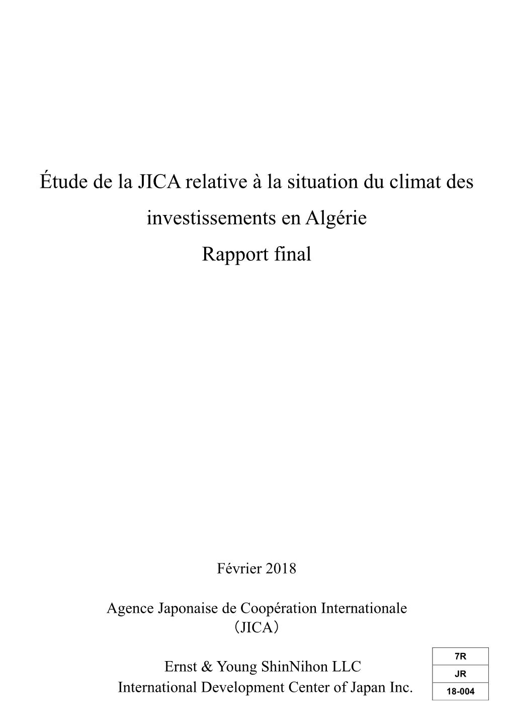 Étude De La JICA Relative À La Situation Du Climat Des Investissements En Algérie Rapport Final