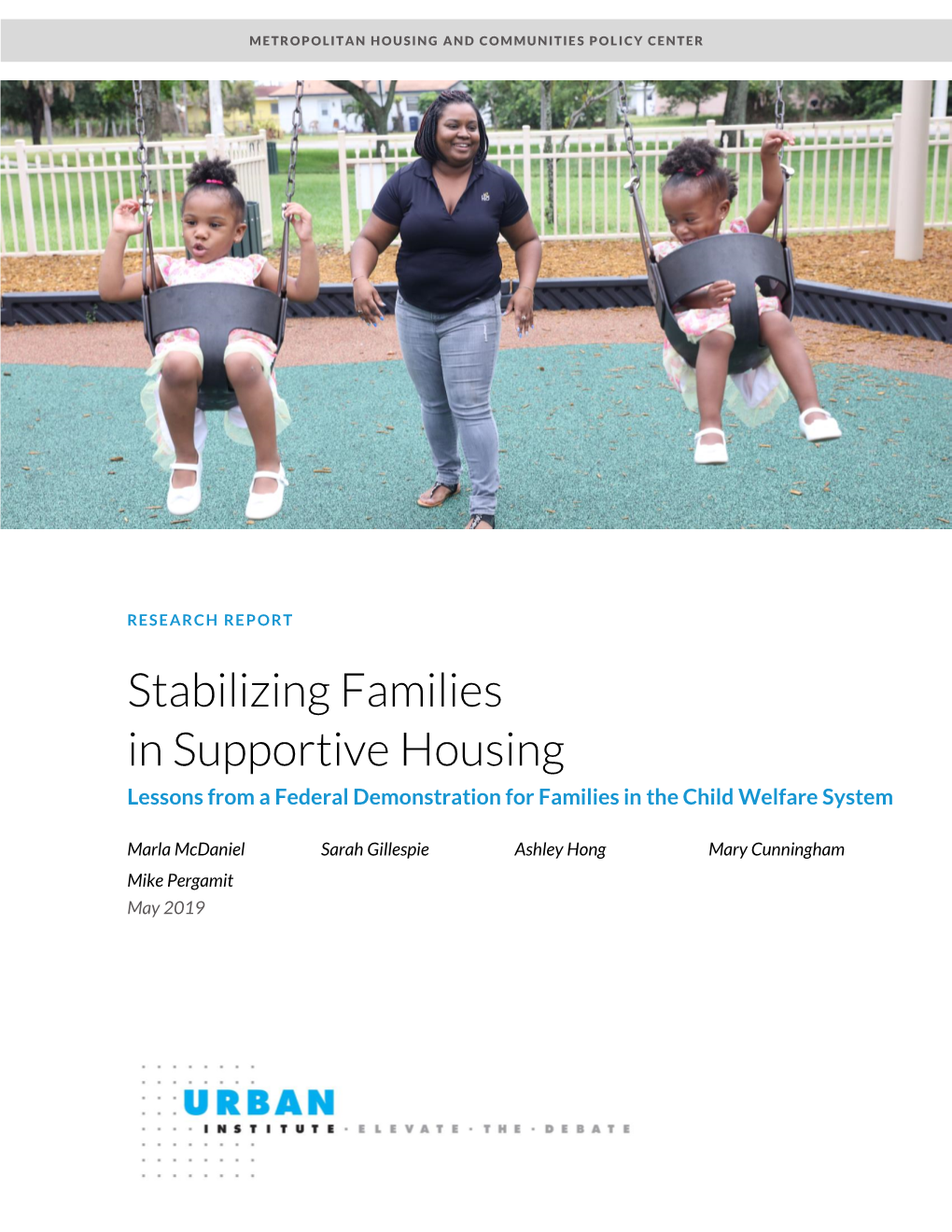 Stabilizing Families in Supportive Housing Lessons from a Federal Demonstration for Families in the Child Welfare System