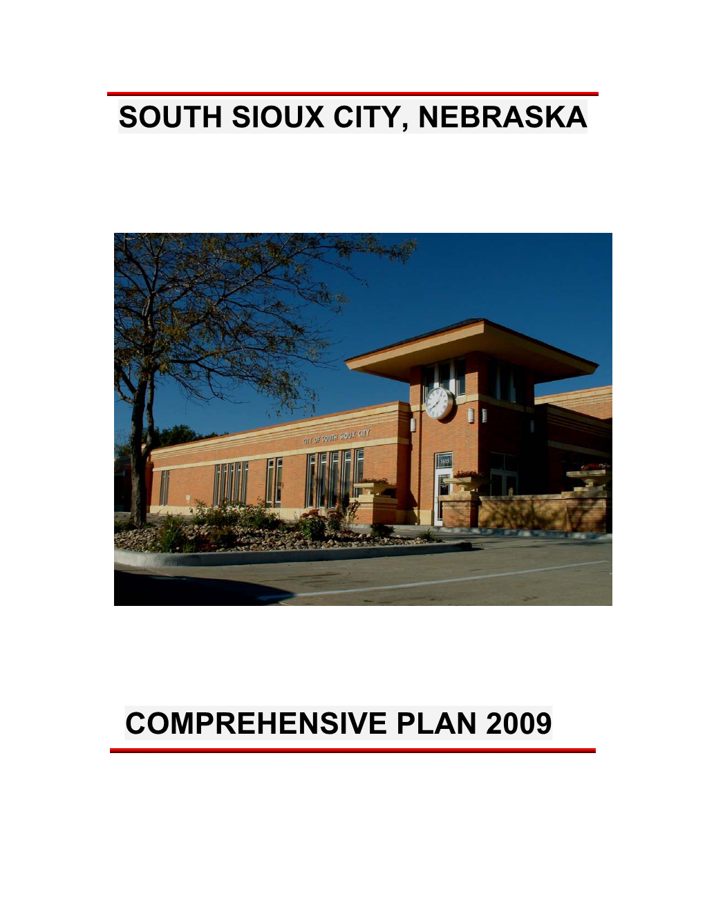 South Sioux City, Nebraska Comprehensive Plan 2009