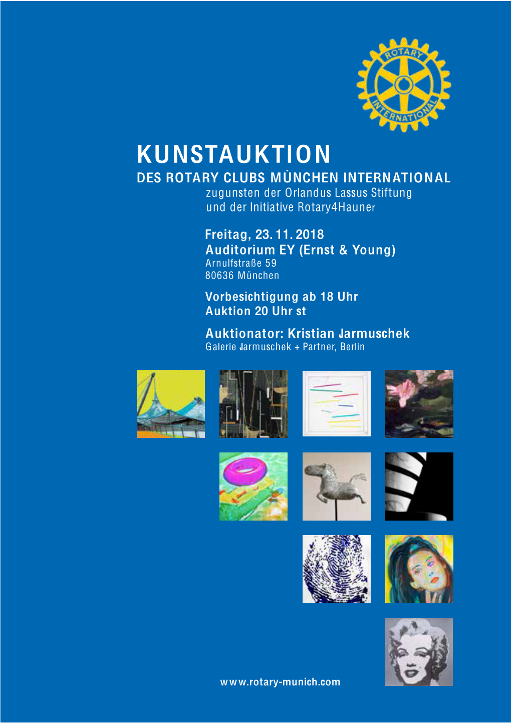 KUNSTAUKTION DES ROTARY CLUBS MÜNCHEN INTERNATIONAL Zugunsten Der Orlandus Lassus Stiftung Und Der Initiative Rotary4hauner