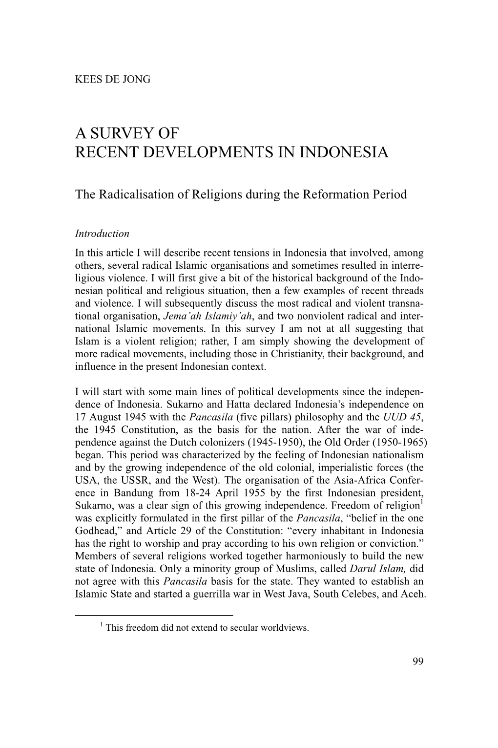 A Survey of Recent Developments in Indonesia