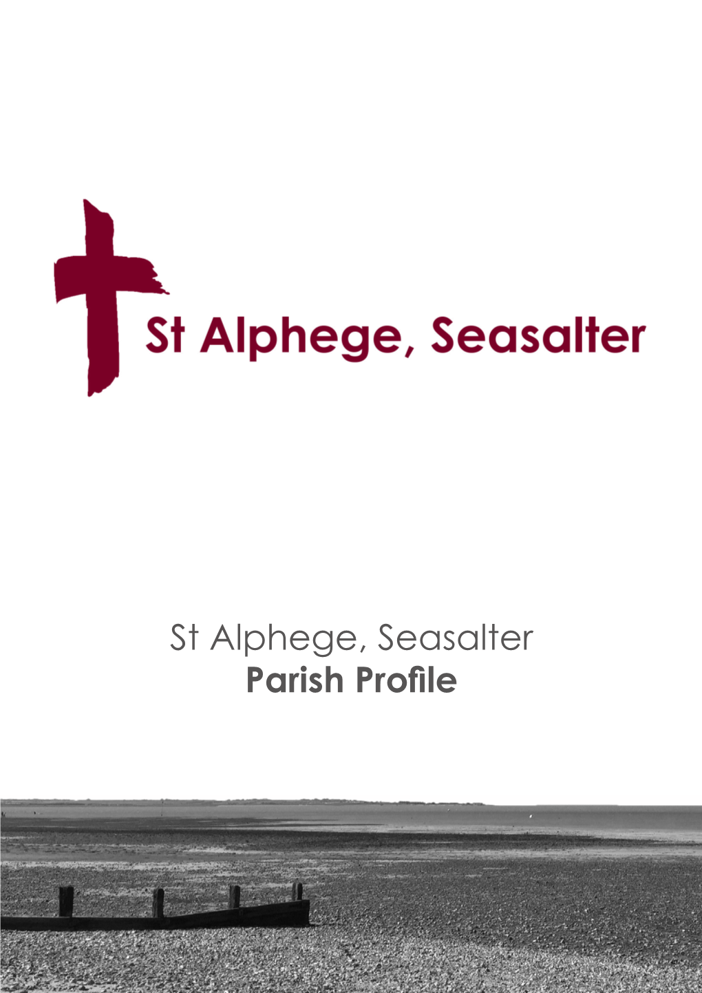 St Alphege, Seasalter Parish Profile St Alphege Seasalter Parish Profile