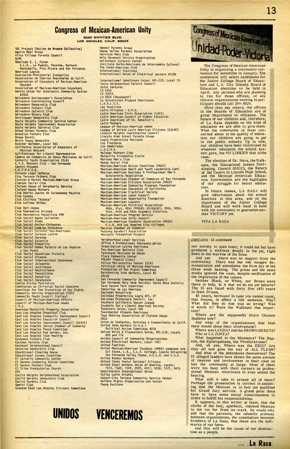UNIDOS Between Organizations, the Cannibalism Between VENCEREMOS Brothers of La Raza, That These Are the Hall- Marks of Our Fame