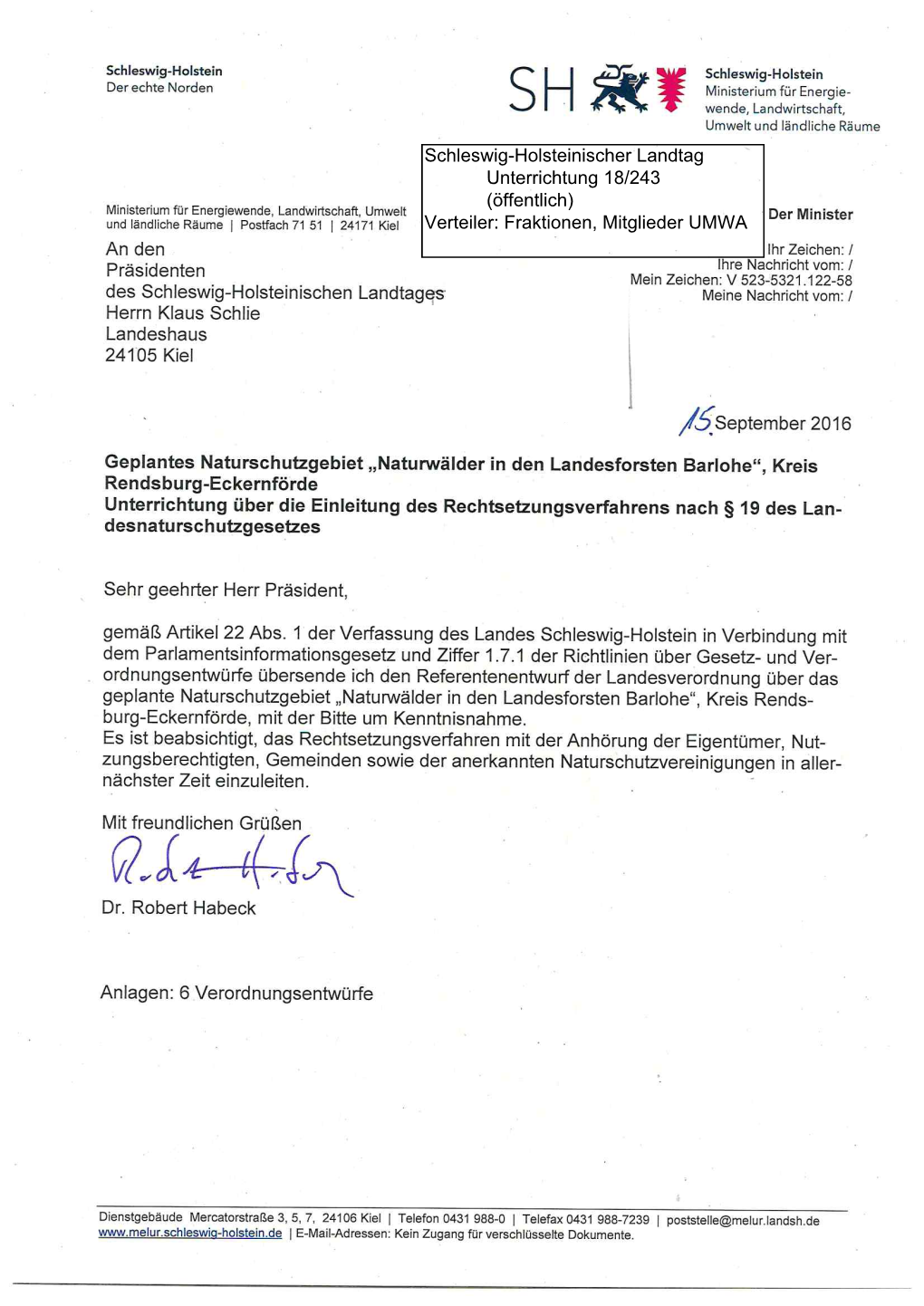 Schleswig-Holsteinischer Landtag Unterrichtung 18/243