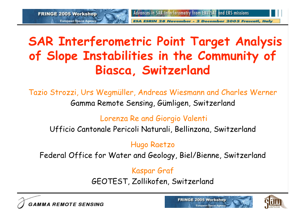 SAR Interferometric Point Target Analysis of Slope Instabilities in the Community of Biasca, Switzerland