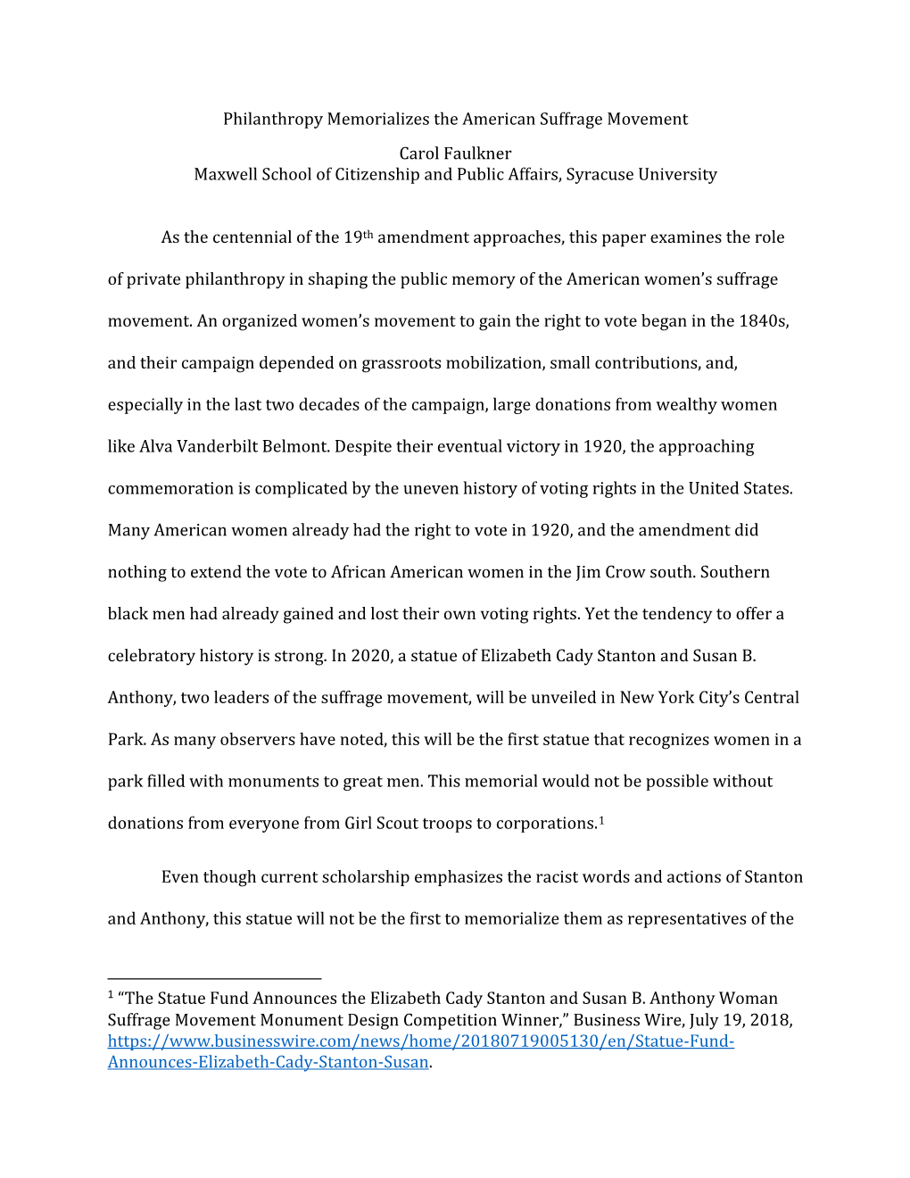 Philanthropy Memorializes the American Suffrage Movement Carol Faulkner Maxwell School of Citizenship and Public Affairs, Syracuse University